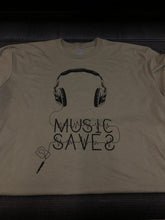 Load image into Gallery viewer, MUSIC SAVES T-Shirt